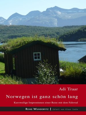 cover image of Norwegen ist ganz schön lang